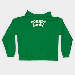 County Laois - Irish Pride County Gift Kids Hoodie